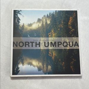 North Umpqua Book Picture River Oregon Roseburg Douglas County Dan Callaghan